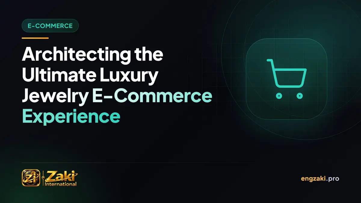 Architecting the Ultimate Luxury Jewelry E-Commerce Experience