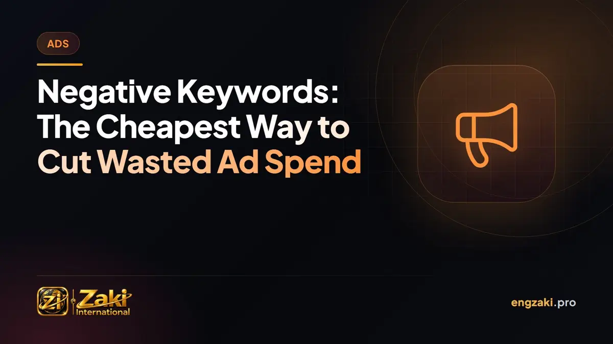 Negative Keywords: The Cheapest Way to Cut Wasted Ad Spend