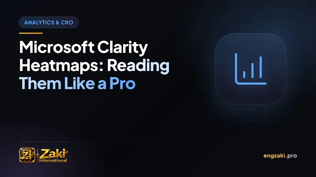 Microsoft Clarity Heatmaps: Reading Them Like a Pro