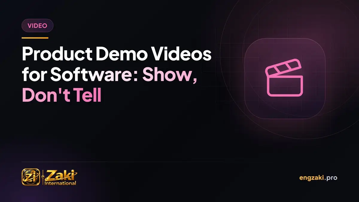 Product Demo Videos for Software: Show, Don't Tell