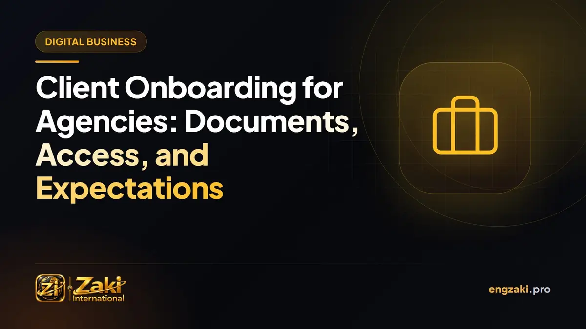 Client Onboarding for Agencies: Documents, Access, and Expectations