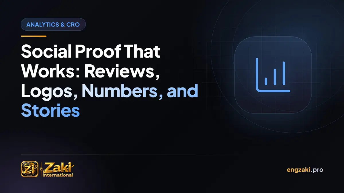 Social Proof That Works: Reviews, Logos, Numbers, and Stories