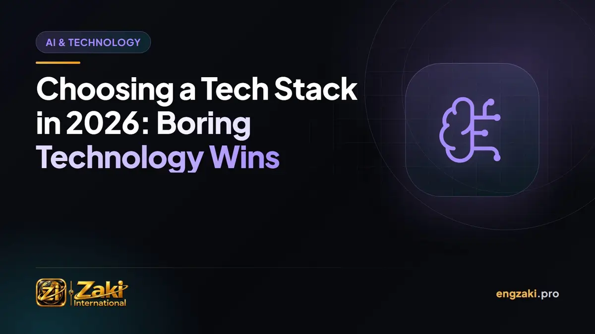 Choosing a Tech Stack in 2026: Boring Technology Wins