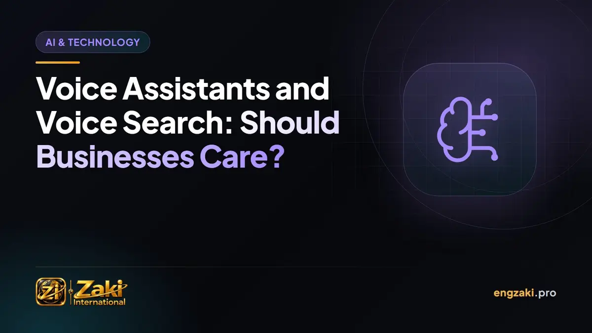 Voice Assistants and Voice Search: Should Businesses Care?