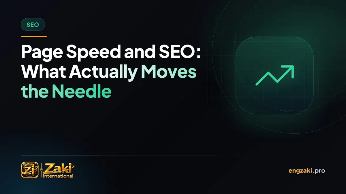 Page Speed and SEO: What Actually Moves the Needle
