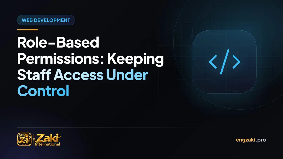 Role-Based Permissions: Keeping Staff Access Under Control