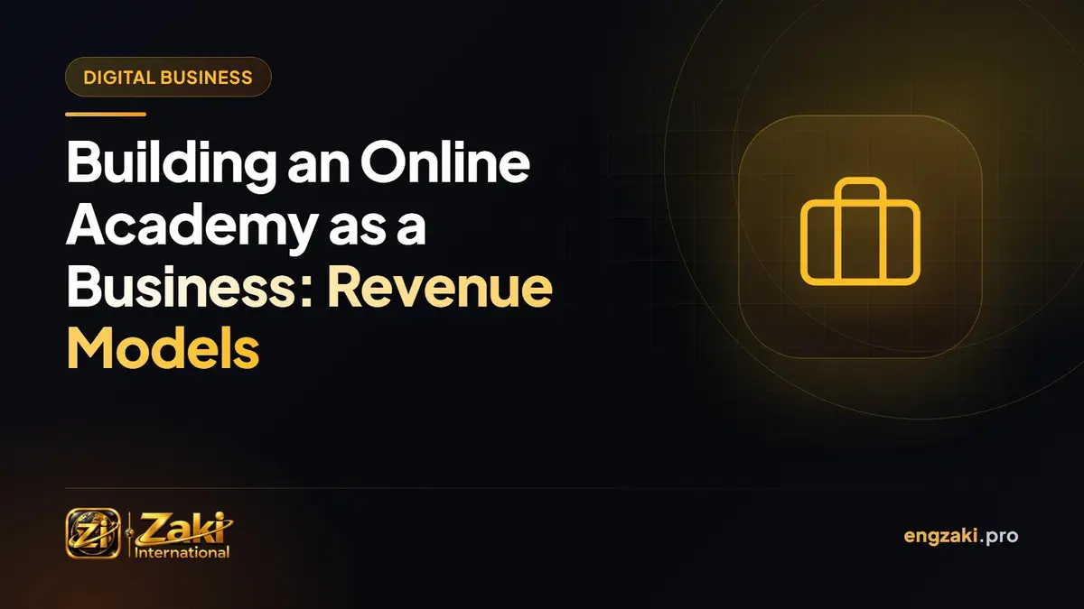 Building an Online Academy as a Business: Revenue Models