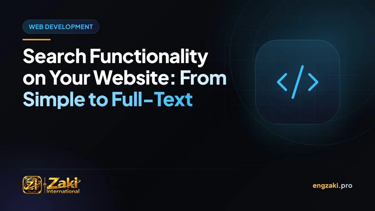 Search Functionality on Your Website: From Simple to Full-Text